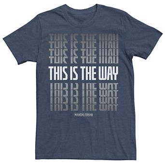 Men's Star Wars The Mandalorian This Is The Way Text Stack Tee