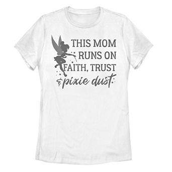 Disney's Peter Pan Juniors' "This Mom Runs On Faith, Trust And Pixie Dust" Tee