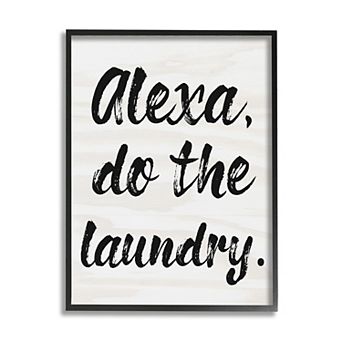 Stupell Home Decor Alexa Do The Laundry Framed Wall Art