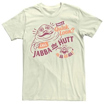 Men's Star Wars Jabba The Hutt Need A Quick Loan Tee