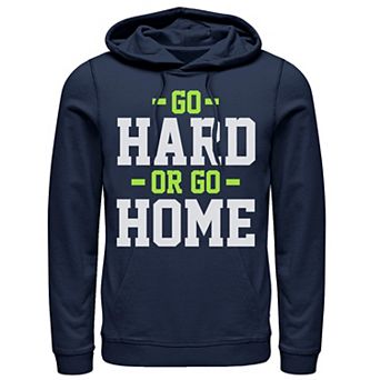 Men's Go Hard Or Go Home Sports Attitude Logo Hoodie