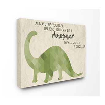Stupell Home Decor Be A Dinosaur Brachiosaurus Canvas Wall Art