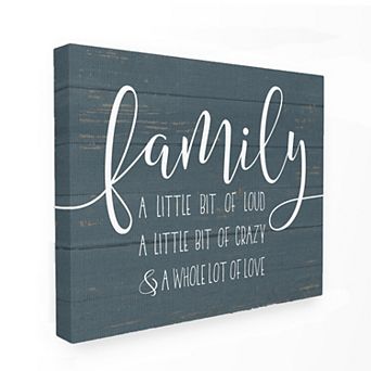 Stupell Home Decor Family Loud Crazy Love XXL Stretched Canvas Wall Art