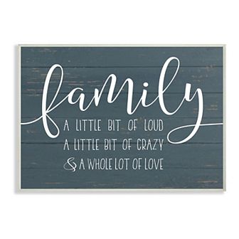 Stupell Home Decor Family Loud Crazy Plaque Wall Art