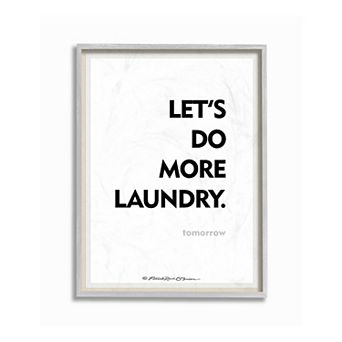 Stupell Home Decor Do Laundry Tomorrow Framed Wall Art