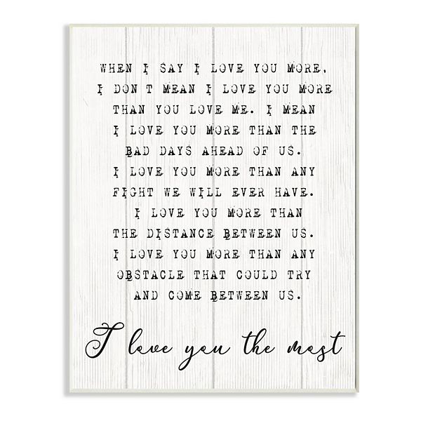 Stupell Home Decor I Love You the Most Plaque Wall Art