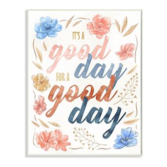 Stupell Home Decor Good Day Spring Plaque Wall Art