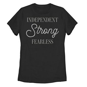 Juniors' Independent Strong Fearless Graphic Tee