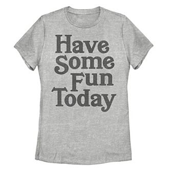 Juniors' "Have Some Fun Today" Graphic Tee