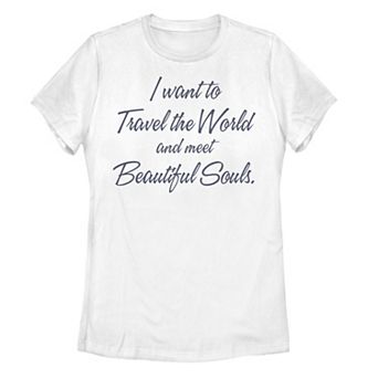 Juniors' "I Want To Travel The World And Meet Beautiful Souls" Tee