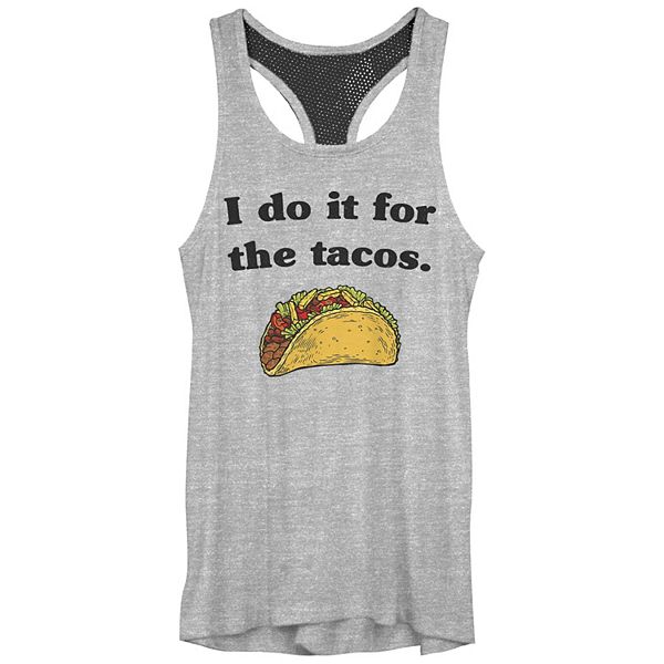 Juniors' I Do It For The Tacos Humor Tank Top