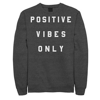 Men's "Positive Vibes Only" Simple Text Sweatshirt