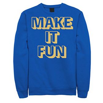 Men's Fifth Sun "Make It Fun" Text Outline Sweatshirt