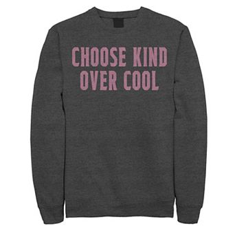 Men's Fifth Sun "Choose Kind Over Cool" Stack Sweatshirt