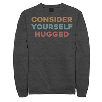 Men's Fifth Sun "Consider Yourself Hugged" Text Stack Sweatshirt