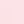 Pink Fog