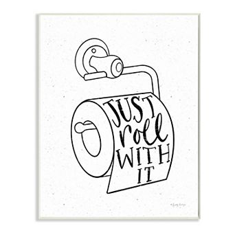 Stupell Home Decor Just Roll With It Toilet Plaque Wall Art