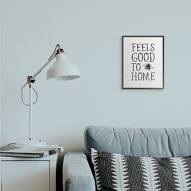 Stupell Home Decor Feels Good to Bee Home Framed Wall Art