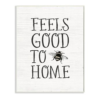 Stupell Home Decor Feels Good to Bee Home Plaque Wall Art
