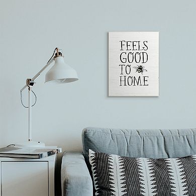 Stupell Home Decor Feels Good to Bee Home Plaque Wall Art