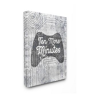 Stupell Home Decor Ten More Minutes Video Game Canvas Wall Art