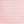 Coral Pink Stripe