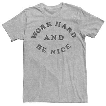 Men's Fifth Sun Work Hard Be Nice Tee
