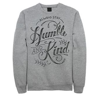 Men's Fifth Sun "Always Stay Humble And Kind" Script Sweatshirt
