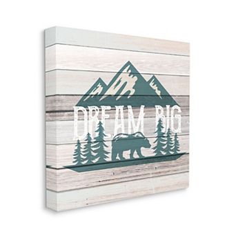 Stupell Home Decor Rustic Forest Mountain Adventure Dream Big Sentiments Canvas Wall Art