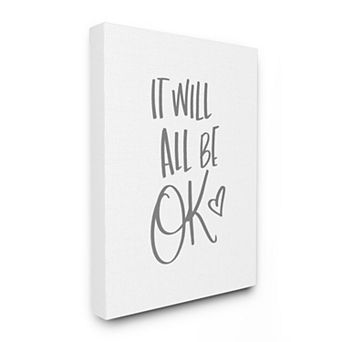 Stupell Home Decor Will All Be Okay Canvas Wall Art