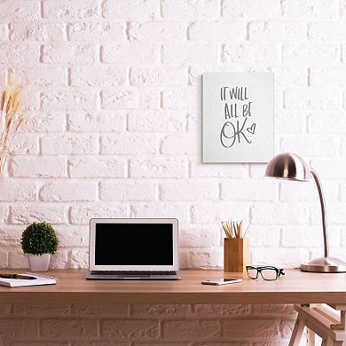 Stupell Home Decor Will All Be Okay Canvas Wall Art