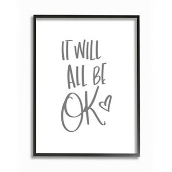 Stupell Home Decor Will All Be Okay Framed Wall Art