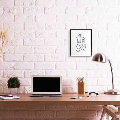 Stupell Home Decor Will All Be Okay Framed Wall Art