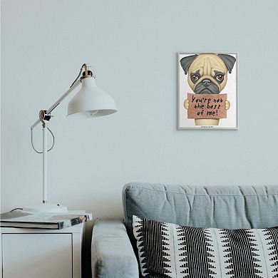 Stupell Home Decor Not the Boss Pug Dog Framed Wall Art
