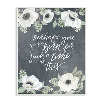 Stupell Home Decor Born For Such A Time Floral Plaque Wall Art