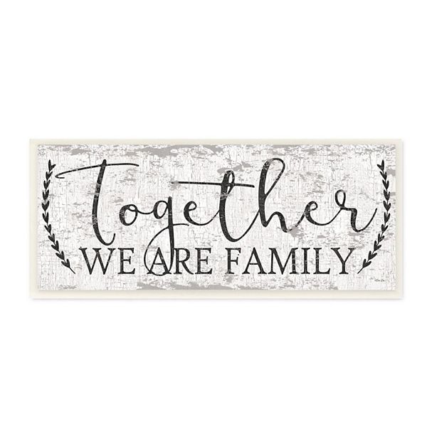 Stupell Home Decor Distressed Together Family Plaque Wall Art