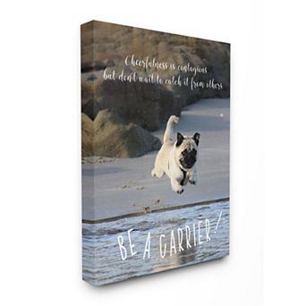 Stupell Home Decor Be a Cheerfulness Carrier Dog Canvas Wall Art