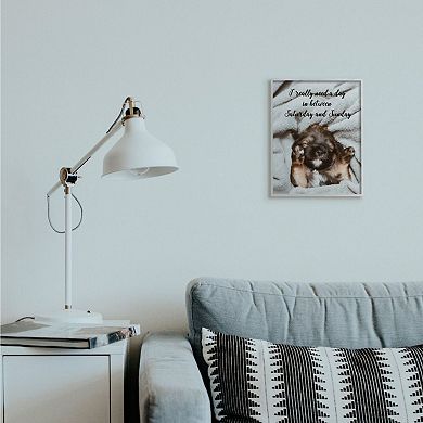 Stupell Home Decor Three Day Weekend Phrase Pet Humor Wall Art