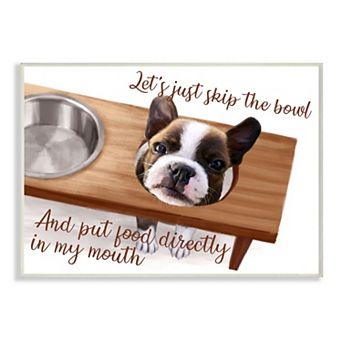 Stupell Home Decor Hungry French Bulldog Quote Wall Art