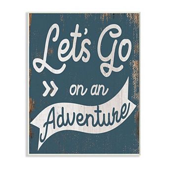 Stupell Home Decor Lets Go On An Adventure Quote Plaque Wall Art