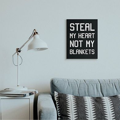 Stupell Home Decor Steal Hearts Not Blankets Quote Wall Art