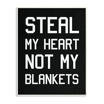 Stupell Home Decor Steal Hearts Not Blankets Quote Plaque Wall Art