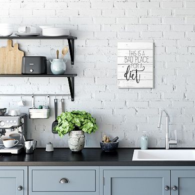 Stupell Home Decor Rustic Bad Place for a Diet Phrase Kitchen Home Quote Wall Art