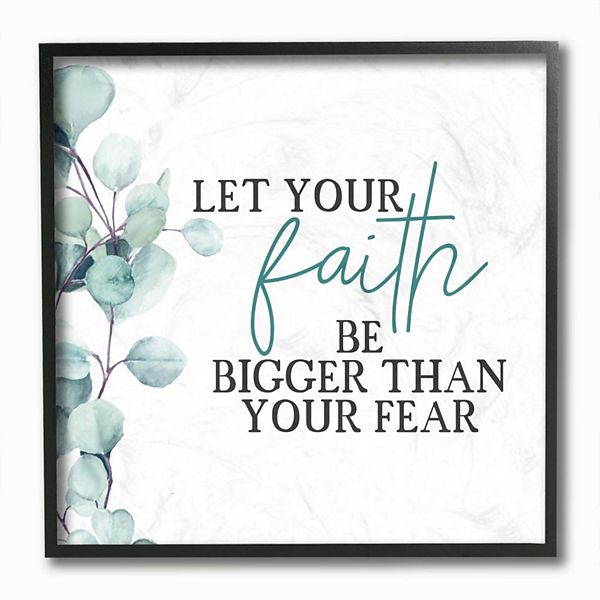 Stupell Home Decor Faith Bigger Than Fear Framed Wall Art