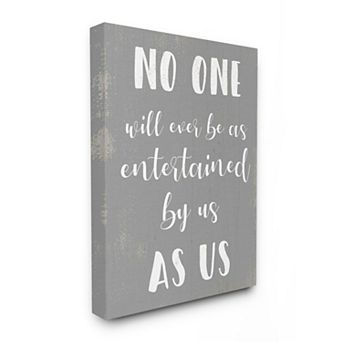 Stupell Home Decor Entertained by Us as Us Canvas Wall Art