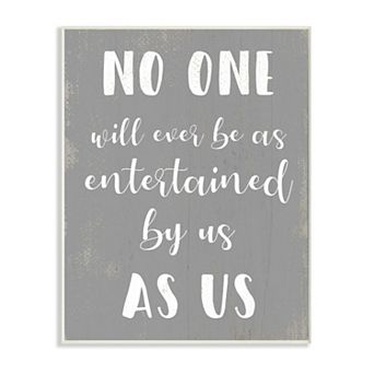 Stupell Home Decor Entertained by Us as Us White Frame Wall Art