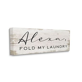 Stupell Home Decor Alexa Fold My Laundry Canvas Wall Art