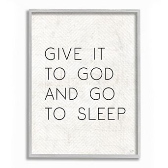 Stupell Home Decor Give it to God and Sleep Faith Based Bedroom Quote Wall Art