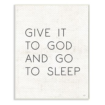 Stupell Home Decor Give it to God and Sleep Faith Based Bedroom Quote Wall Art
