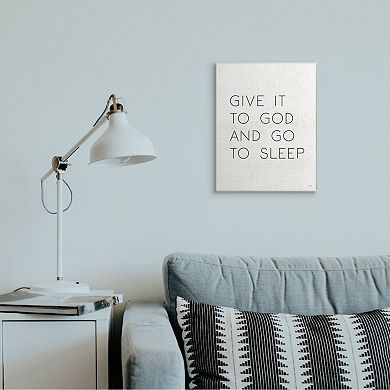 Stupell Home Decor Give it to God and Sleep Faith Based Bedroom Quote Wall Art